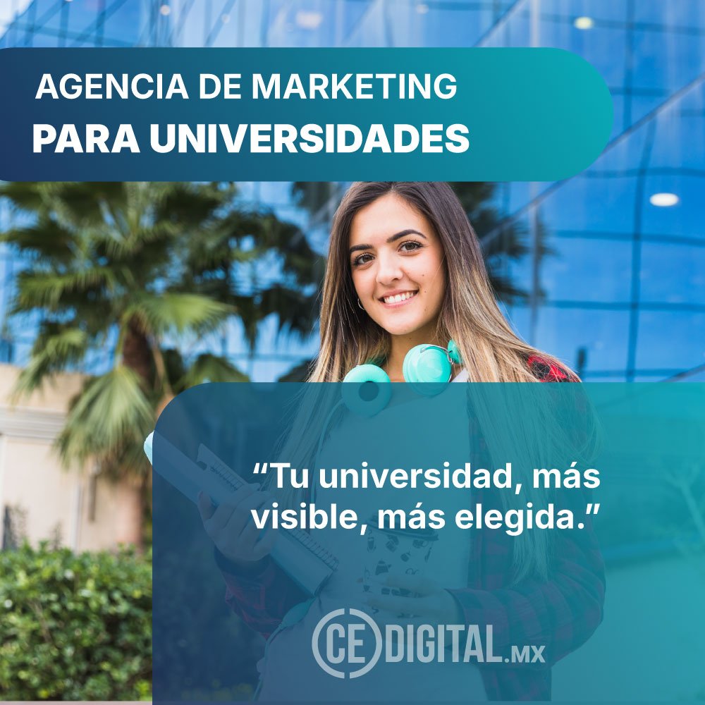 Marketing para Universidades en Querétaro