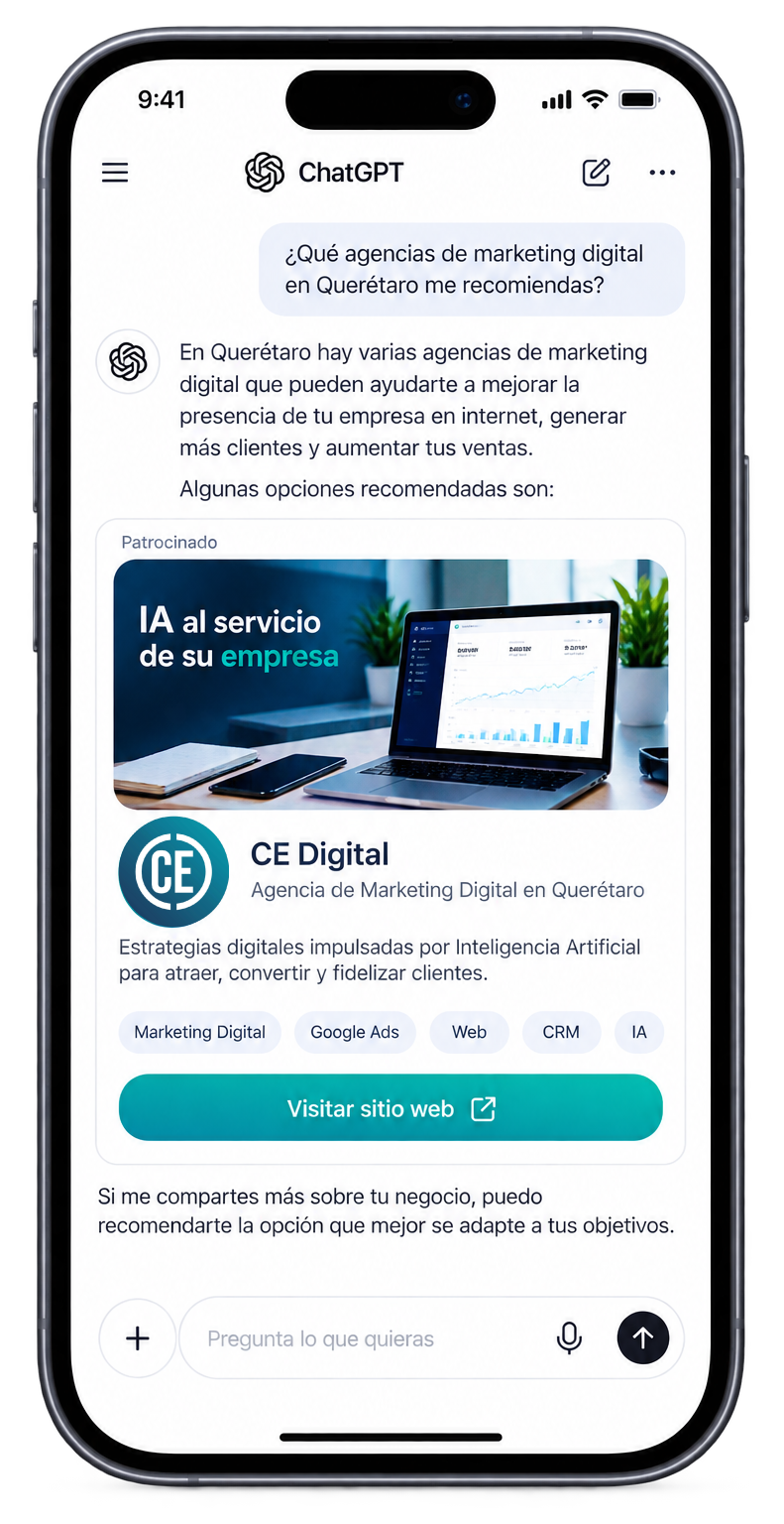 ChatGPT Ads en Querétaro - publicidad en ChatGPT con CE Digital